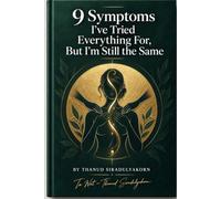 9 Symptoms I've Tried Everything For, But I'm Still the Same