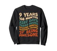 9 Years 108 Months 3287 Days Of Being Awesome Anniversario Felpa