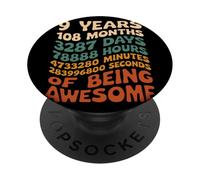 9 Years 108 Months 3287 Days Of Being Awesome Anniversario PopSockets PopGrip Adesivo
