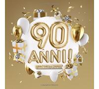 90 Anni - Libro degli ospiti: Decorazioni et regali originali per il 90esimo compleanno - Regalo per uomo e donna - 90 Anni festa - Libro oro per raccogliere auguri e foto degli ospiti