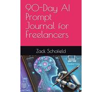90-Day AI Prompt Journal for Freelancers