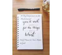 90-Day Entrepreneur & Side Hustle Journal: Daily Planner to Track Tasks, Build Habits, and Achieve Business Goals