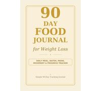 90 Day Food Journal for Weight Loss