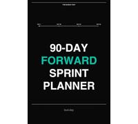 90-Day Forward Sprint Planner: A Productivity System for Neurodivergent Entrepreneurs and Goal-setters