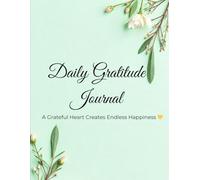 90-Day Gratitude Journal: A Daily Journey to Mindfulness, Positivity & Personal Growth