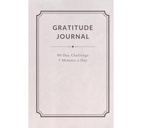 90 Day Gratitude Journal for Women & Men (Blush Pink Edition): Morning & Evening Mindfulness Diary: 5-Minute Daily Wellness Planner with Vision Board, ... Mental Health, Happiness and Personal Growth