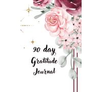 90 day Gratitude Journal: She is Extraordinary, She is creative ,She is authentic, She is important, She is Magical ,She is Amazing, I am SHE, SHE is me.