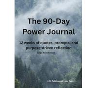 90-Day Power Journal | Large Print | Forest Edition | Glossy: Daily Quotes, Power Prompts, and Reflection to Build Confidence, Clarity, and Self-Worth
