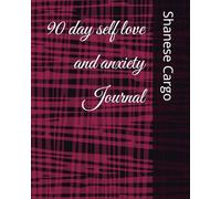 90 day self love and anxiety Journal