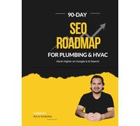 90-Day SEO Roadmap for Plumbing & HVAC: Rank Higher on Google & AI Search