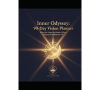 90-Day Vision Planner - “Write the Vision and Make It Plain” (Inspired by Habakkuk 2:2): A 90-Day Guided Journal for Clarity, Purpose & Renewal - Inspired by the timeless wisdom of Habakkuk 2:2