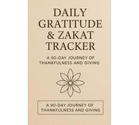 90 Days Daily Gratitude & Zakat Tracker