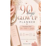90 Days Glow Up Planner