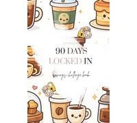 90 Days Locked In Savings Challenge Book: Kawaii Coffee Edition