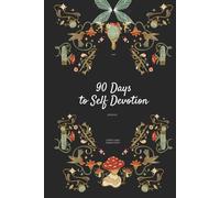 90 Days to Self Devotion: Journal