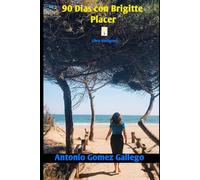 90 dias con Brigitte: Placer