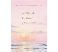90 Días de gratitud y luz interior