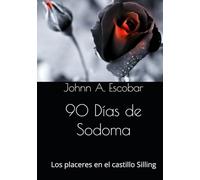 90 Días de Sodoma: Los placeres en el castillo Silling
