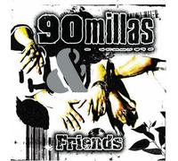 90 Millas & Friends Remix Albu