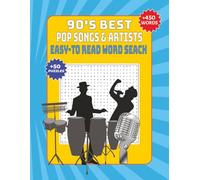 90’s Best Pop Songs & Artists: Easy-to-Read Word Search Puzzle About Music, Bands, Songs from the 90's | 8.5 X 11in, +50 Puzzles Perfect for Leisure Time, and Holidays