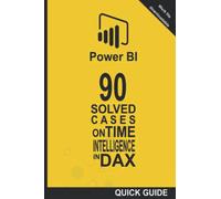90 SOLVED CASES ON TIME INTELLIGENCE IN DAX: POWER BI - Time Intelligence