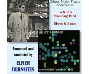 9006805 Audio Cd Elmer Bernstein - To Kill A Mocking Bird, Blues & Brass / O.S.T