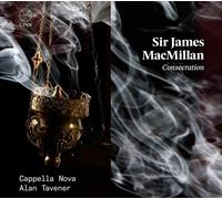 9006805 Audio Cd Macmillan / Cappella Nova / Tavener - Consecration