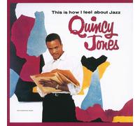 9006805 Audio Cd Quincy Jones - This Is How I Feel About Jazz