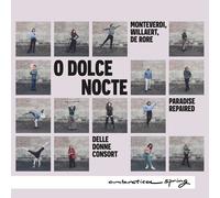 9016816 Audio Cd Delle Donne Consort/Paradise Repaired - O Dolce Nocte