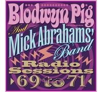 9034140 Audio Cd Blodwyn Pig & Mick Abrahams Band - Radio Sessions 1969 To 1971