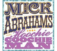 9043026 Audio Cd Mick Abrahams - Hoochie Coochie Man