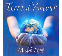 9053544 Audio Cd Michel Pepe' - Terre D'amour