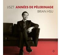 9065794 Audio Cd Brian Hsu: Franz Liszt - Annees De Pelerinage