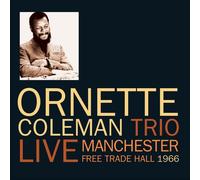 9082353 Audio Cd Ornette Coleman Trio - Live Manchester Free Trade Hall 1966 (2
