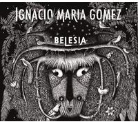 9082623 Audio Cd Ignacio Maria Gomez - Belesia