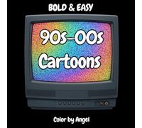 90s-00s Cartoons Bold and easy coloring book