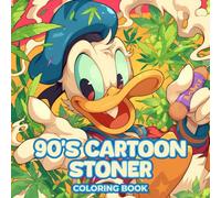 90's Cartoon Stoner Coloring Book: 50 Original Retro-Inspired Pages for Stress-Free Creativity, A Fun Gift for Adults Who Love Groovy Designs, Lighthearted Humor, and Nostalgic Throwback Vibes