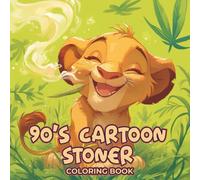90s Cartoon Stoner Coloring Book: A Fun Collection of 50 Relaxing and Quirky Holiday Designs with Nostalgic Vibes - An Entertaining Gift for Adults ... Halloween Christmas or Cozy Winter Nights