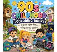 90s Childhood Coloring Book: Cute and Cozy Childhood Memories