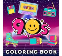 90's Coloring Book: Bold and Easy Retro Illustrations for Ultimate Relaxation