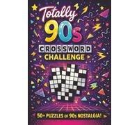 90s Crossword Puzzle: Crossword Puzzles with Easy to Read Print about the 90s, the good old times and More | 6x9 inches, 110 pages | 50+ Puzzles ... Gift for Vacations, Holidays and Relaxation