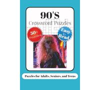90's Crossword Puzzles: Crossword Puzzles with Easy to Read Print about 90's, Throwbacks, Retro, and More | 6x9 inches, 120 pages | 50+ Puzzles ... Gift for Vacations, Holidays, and Relaxation