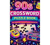 90s Crossword Puzzles: Crossword Puzzles with Easy to Read Print about old time, old era, and more | 6x9 inches 110 Pages| 50+ puzzles... Gifts for parents Holidays and Free Times