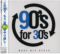 90's For 30's - 90's for 30's - Best Hit Style