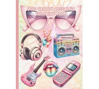 90's Groovy Nostalgia Coloring Book
