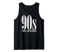 90s I Miss You So Much Distressed Nostalgia Quote Canotta