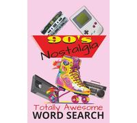 90s nostalgia word search: 90s nostalgia word searches with Easy-to-Read Print about 90’s retro, 90s nostalgia, 90’s memories & more. Great fun for ... for holidays, anxiety relief & reflection.