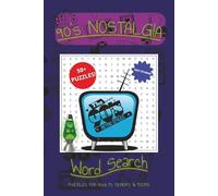 90's Nostalgia Word Search Puzzle Book: Word Searches with Easy to Read Print about 1990's, 1990's Nostalgia, 1990's Life and More | 6x9 inches, 110 ... Gift for Vacations, Holidays and Free Times