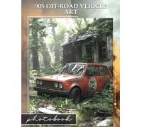90s Off-Road Vehicle Art: Collection Of 40 Stunning Images Showcasing Iconic Off-Road Vehicles From The 1990s
