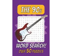 90s Pop Culture Word Search Puzzle Book: Puzzles Featuring ‘90s Music, Trends & Famous Icons. Over 50 puzzles | 6x9 inches | 110 pages.